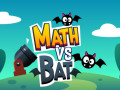 Giochi Math vs Bat